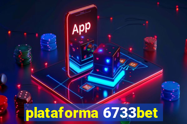 plataforma 6733bet